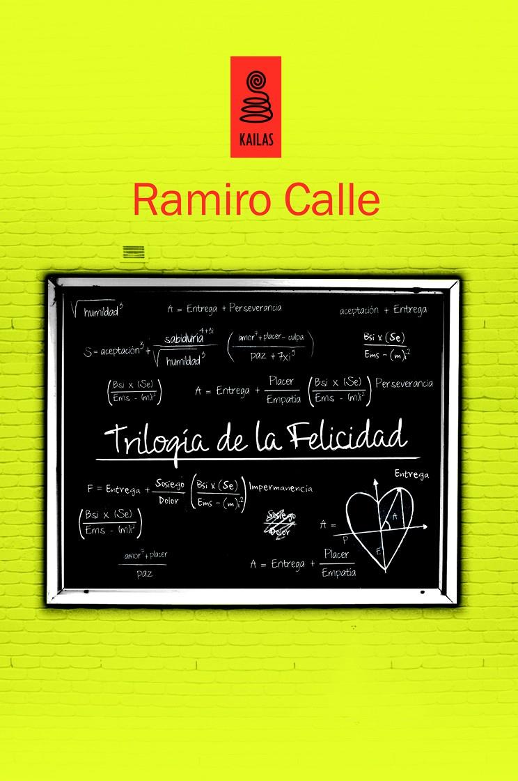 TRILOGÍA DE LA FELICIDAD | 9788494139178 | CALLE, RAMIRO | Galatea Llibres | Librería online de Reus, Tarragona | Comprar libros en catalán y castellano online