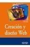 CREACIÓN Y DISEÑO WEB | 9788441518469 | CROWDER, DAVID/BAILEY, ANDREW | Galatea Llibres | Llibreria online de Reus, Tarragona | Comprar llibres en català i castellà online