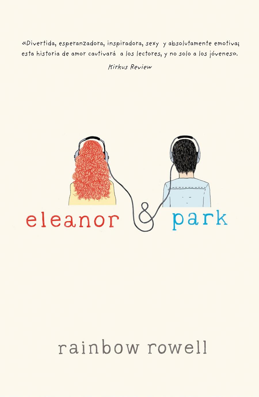 ELEANOR Y PARK | 9788420415703 | ROWELL, RAINBOW | Galatea Llibres | Librería online de Reus, Tarragona | Comprar libros en catalán y castellano online