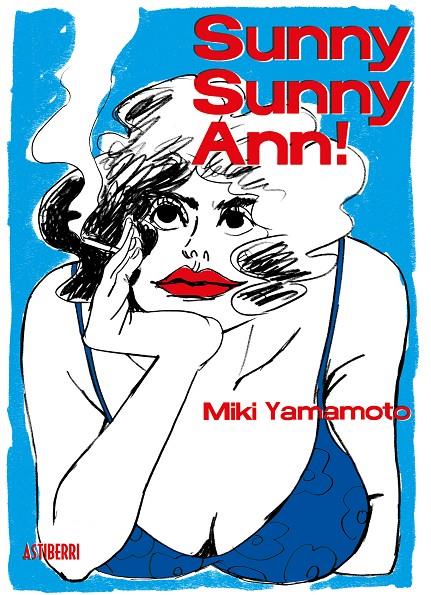 SUNNY SUNNY ANN! | 9788417575878 | YAMAMOTO, MIKI | Galatea Llibres | Librería online de Reus, Tarragona | Comprar libros en catalán y castellano online
