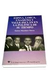 ESPAÑA, LORCA, UNAMUNO Y VALLE-INCLAN EN LA POLITI | 9788479542689 | MARTINEZ SAURA, SANTOS | Galatea Llibres | Librería online de Reus, Tarragona | Comprar libros en catalán y castellano online