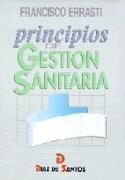 PRINCIPIOS DE GESTION SANITARIAN | 9788479782757 | ERRATI, F.A | Galatea Llibres | Llibreria online de Reus, Tarragona | Comprar llibres en català i castellà online