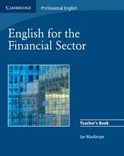 ENGLISH FOR THE FINANCIAL SECTOR TEACHER'S BOOK | 9780521547260 | Galatea Llibres | Librería online de Reus, Tarragona | Comprar libros en catalán y castellano online
