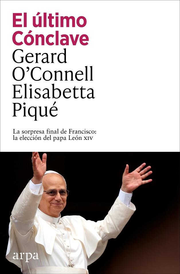 EL ÚLTIMO CÓNCLAVE | 9791387833152 | O’CONNELL, GERARD/PIQUÉ, ELISABETTA | Galatea Llibres | Librería online de Reus, Tarragona | Comprar libros en catalán y castellano online
