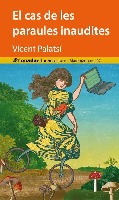 EL CAS DE LES PARAULES INAUDITES | 9788415896449 | PALATSÍ ARMERO, VICENT | Galatea Llibres | Llibreria online de Reus, Tarragona | Comprar llibres en català i castellà online