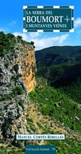SERRA DEL BOUMORT I MUNTANYES VEINES, LA | 9788497911184 | CORTÈS RIBELLES, MANUEL | Galatea Llibres | Librería online de Reus, Tarragona | Comprar libros en catalán y castellano online