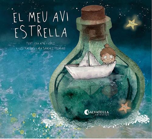 EL MEU AVI ESTRELLA | 9788418427800 | AYNÉ LÓPEZ, EVA | Galatea Llibres | Librería online de Reus, Tarragona | Comprar libros en catalán y castellano online