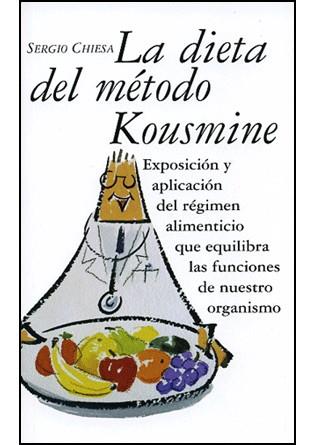 DIETA DEL METODO KOUSMIRE, LA | 9788496707122 | CHIESA, SERGIO | Galatea Llibres | Librería online de Reus, Tarragona | Comprar libros en catalán y castellano online