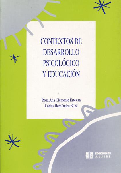 CONTEXTOS DE DESARROLLO PSICOLOGICO Y EDUCACION | 9788487767555 | CLEMENTE ESTEVAN | Galatea Llibres | Librería online de Reus, Tarragona | Comprar libros en catalán y castellano online