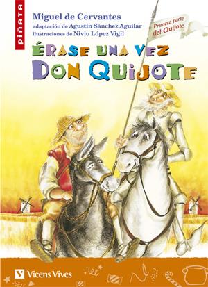 ERASE UNA VEZ DON QUIJOTE | 9788431678494 | CERVANTES, MIGUEL DE | Galatea Llibres | Librería online de Reus, Tarragona | Comprar libros en catalán y castellano online