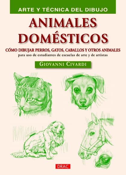ANIMALES DOMÉSTICOS | 9788498742299 | CIVARDI, GIOVANNI | Galatea Llibres | Librería online de Reus, Tarragona | Comprar libros en catalán y castellano online