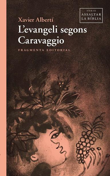 L’EVANGELI SEGONS CARAVAGGIO | 9791387548100 | ALBERTÍ, XAVIER | Galatea Llibres | Llibreria online de Reus, Tarragona | Comprar llibres en català i castellà online