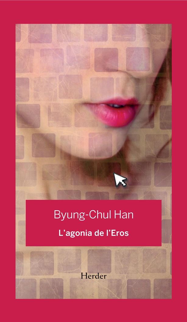 L'AGONIA DE L'EROS | 9788425443848 | HAN, BYUNG-CHUL | Galatea Llibres | Librería online de Reus, Tarragona | Comprar libros en catalán y castellano online