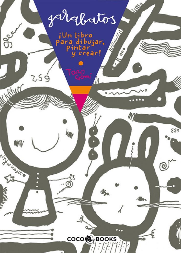 GARABATOS : UN LIBRO PARA DIBUJAR, PINTAR Y CREAR | 9788493512705 | GOMI, TARO | Galatea Llibres | Llibreria online de Reus, Tarragona | Comprar llibres en català i castellà online