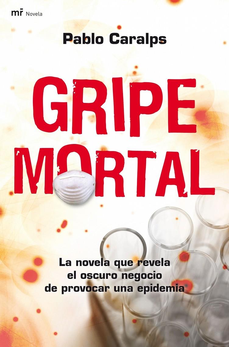 GRIPE MORTAL | 9788427035713 | CARALPS, PABLO | Galatea Llibres | Librería online de Reus, Tarragona | Comprar libros en catalán y castellano online