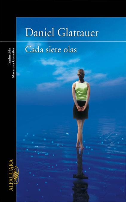 CADA SIETE OLAS | 9788420406398 | GLATTAUER, DANIEL | Galatea Llibres | Librería online de Reus, Tarragona | Comprar libros en catalán y castellano online