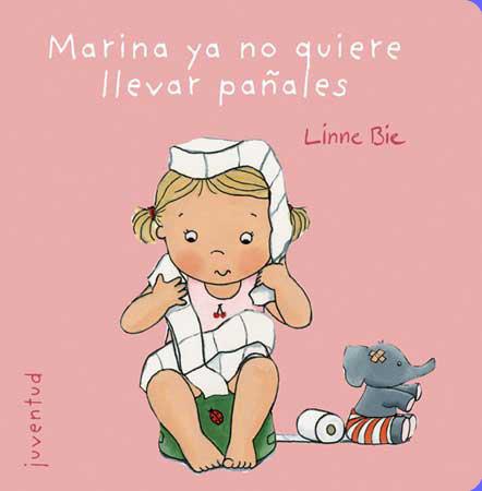 MARINA YA NO QUIERE LLEVAR PAÑALES | 9788426138019 | BIE, LINNE | Galatea Llibres | Librería online de Reus, Tarragona | Comprar libros en catalán y castellano online