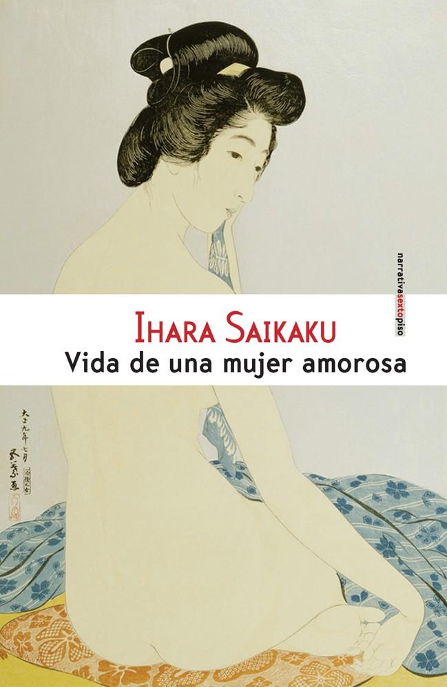 VIDA DE UNA MUJER AMOROSA | 9788415601128 | SAIKAKU, IHARA | Galatea Llibres | Llibreria online de Reus, Tarragona | Comprar llibres en català i castellà online