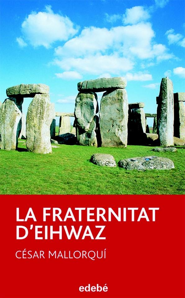 LA FRATERNITAT D´EIHWAZ | 9788423671656 | MALLORQUI, CESAR | Galatea Llibres | Llibreria online de Reus, Tarragona | Comprar llibres en català i castellà online