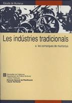 INDÚSTRIES TRADICIONALS A LES COMARQUES DE MUNTANYA/LES | 9788439321934 | SORRIBES , RAMON | Galatea Llibres | Llibreria online de Reus, Tarragona | Comprar llibres en català i castellà online