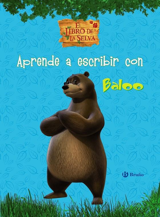 APRENDE A ESCRIBIR CON BALOO | 9788421687468 | MATÍAS IRANZO, HELENA | Galatea Llibres | Librería online de Reus, Tarragona | Comprar libros en catalán y castellano online