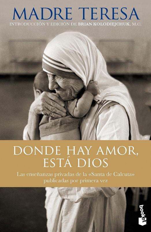 DONDE HAY AMOR, ESTÁ DIOS | 9788408123972 | DE CALCUTA, TERESA | Galatea Llibres | Llibreria online de Reus, Tarragona | Comprar llibres en català i castellà online