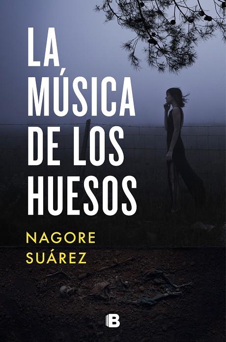 LA MÚSICA DE LOS HUESOS | 9788466668408 | SUÁREZ, NAGORE | Galatea Llibres | Librería online de Reus, Tarragona | Comprar libros en catalán y castellano online