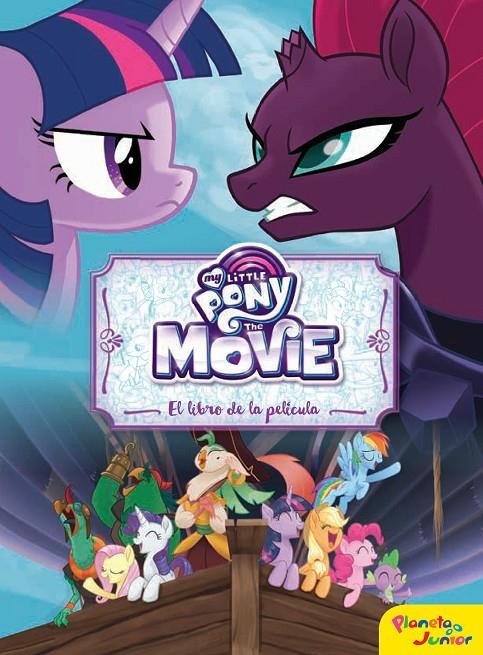 MY LITTLE PONY. THE MOVIE. EL LIBRO DE LA PELíCULA | 9788408175902 | Galatea Llibres | Librería online de Reus, Tarragona | Comprar libros en catalán y castellano online