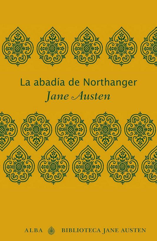 LA ABADÍA DE NORTHANGER | 9788484287629 | AUSTEN, JANE | Galatea Llibres | Librería online de Reus, Tarragona | Comprar libros en catalán y castellano online