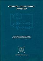 CONTROL ADAPTATIVO Y ROBUSTO | 9788447203192 | RODRIGUEZ RUBIO, FRANCISCO | Galatea Llibres | Llibreria online de Reus, Tarragona | Comprar llibres en català i castellà online