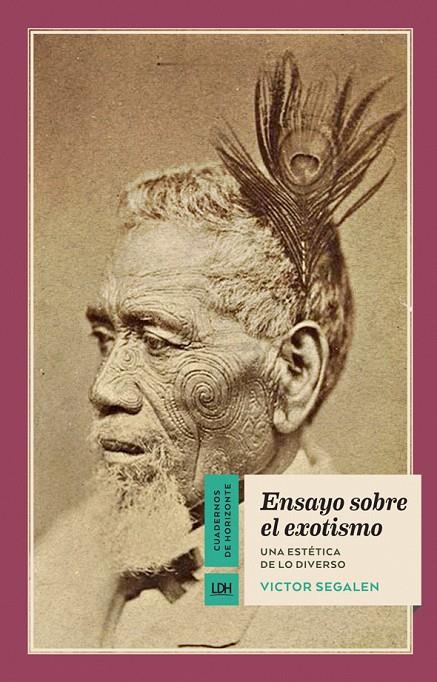 ENSAYO SOBRE EL EXOTISMO | 9788415958581 | SEGALEN, VICTOR | Galatea Llibres | Librería online de Reus, Tarragona | Comprar libros en catalán y castellano online