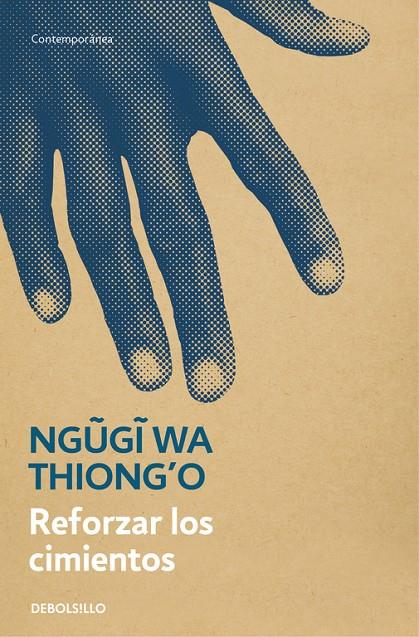 REFORZAR LOS CIMIENTOS | 9788466341448 | WA THIONGO, NGUGI | Galatea Llibres | Librería online de Reus, Tarragona | Comprar libros en catalán y castellano online