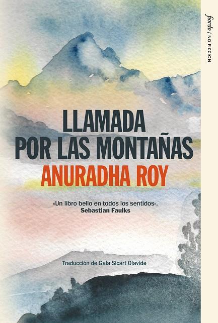 LLAMADA POR LAS MONTAÑAS | 9791399043884 | ROY, ANURADHA | Galatea Llibres | Librería online de Reus, Tarragona | Comprar libros en catalán y castellano online