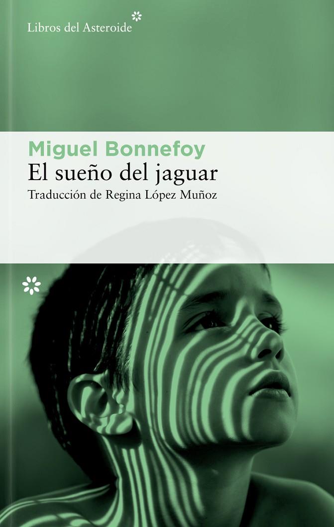 EL SUEÑO DEL JAGUAR | 9788410178601 | BONNEFOY, MIGUEL | Galatea Llibres | Llibreria online de Reus, Tarragona | Comprar llibres en català i castellà online