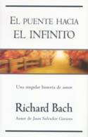 PUENTE HACIA EL INFINITO, EL | 9788466612579 | BACH, RICHARD | Galatea Llibres | Llibreria online de Reus, Tarragona | Comprar llibres en català i castellà online