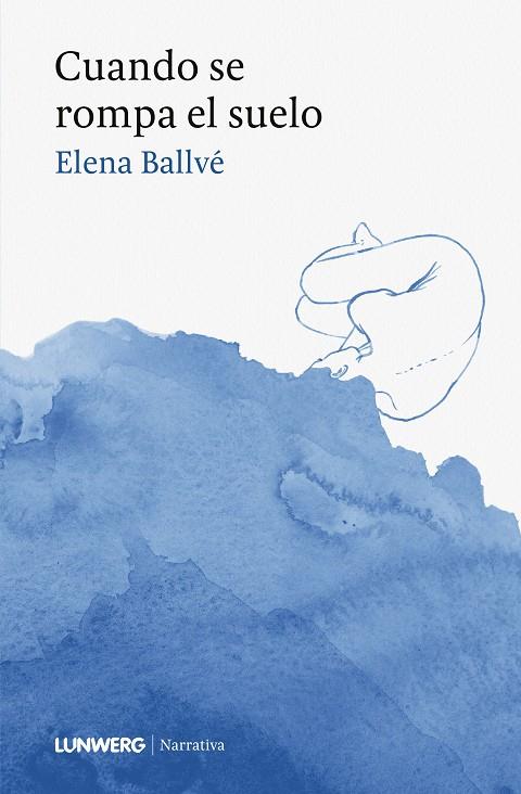 CUANDO SE ROMPA EL SUELO | 9788419875822 | BALLVÉ, ELENA | Galatea Llibres | Librería online de Reus, Tarragona | Comprar libros en catalán y castellano online