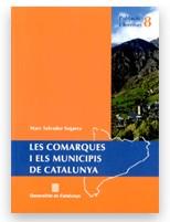 COMARQUES I ELS MUNICIPIS DE CATALUNYA, LES | 9788439351245 | SALVADOR SEGARRA, MARC | Galatea Llibres | Librería online de Reus, Tarragona | Comprar libros en catalán y castellano online