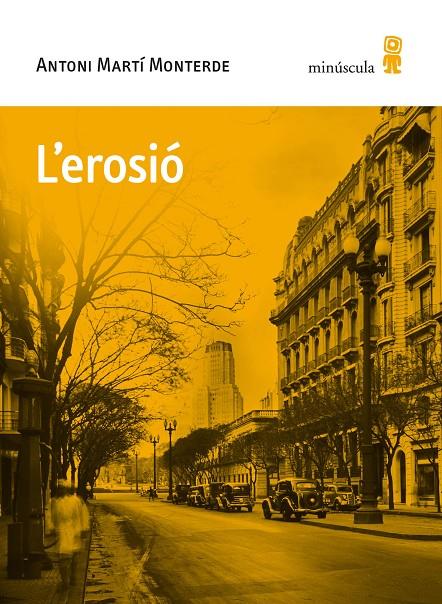 L’EROSIÓ | 9788494836688 | MARTÍ MONTERDE, ANTONI | Galatea Llibres | Librería online de Reus, Tarragona | Comprar libros en catalán y castellano online