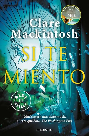 SI TE MIENTO | 9788466352345 | MACKINTOSH, CLARE | Galatea Llibres | Librería online de Reus, Tarragona | Comprar libros en catalán y castellano online