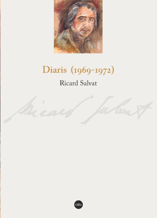 DIARIS (1969-1972) | 9788447540327 | SALVAT I FERRÉ, RICARD | Galatea Llibres | Librería online de Reus, Tarragona | Comprar libros en catalán y castellano online