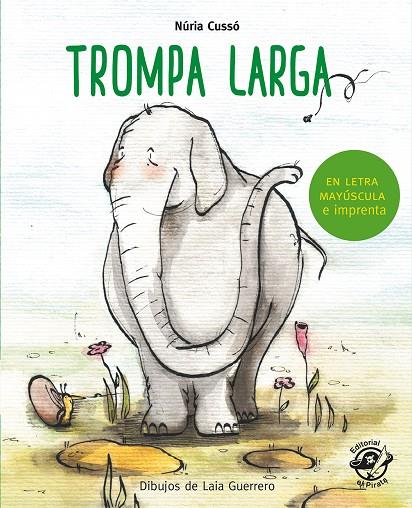 TROMPA LARGA | 9788417210298 | CUSSÓ GRAU, NÚRIA | Galatea Llibres | Librería online de Reus, Tarragona | Comprar libros en catalán y castellano online