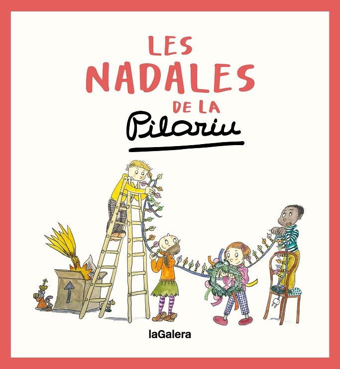 LES NADALES DE LA PILARIN | 9788424676629 | BAYÉS DE LUNA, PILARIN | Galatea Llibres | Llibreria online de Reus, Tarragona | Comprar llibres en català i castellà online