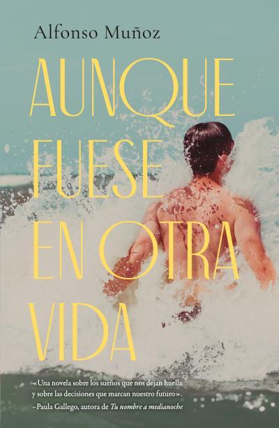 AUNQUE FUESE EN OTRA VIDA | 9791387595371 | MUÑOZ, ALFONSO | Galatea Llibres | Librería online de Reus, Tarragona | Comprar libros en catalán y castellano online