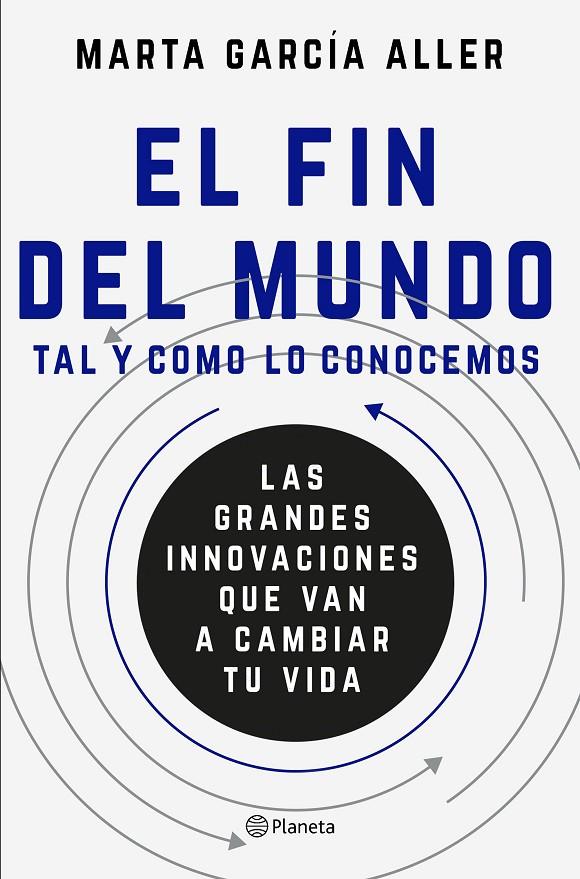 EL FIN DEL MUNDO TAL Y COMO LO CONOCEMOS | 9788408175384 | GARCíA ALLER, MARTA | Galatea Llibres | Llibreria online de Reus, Tarragona | Comprar llibres en català i castellà online