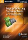 LENGUAJES DE MARCAS Y SISTEMAS DE GESTIÓN DE INFORMACIÓN (GRADO SUP.) | 9788499641010 | TOHARIA, P. Y OTROS | Galatea Llibres | Librería online de Reus, Tarragona | Comprar libros en catalán y castellano online