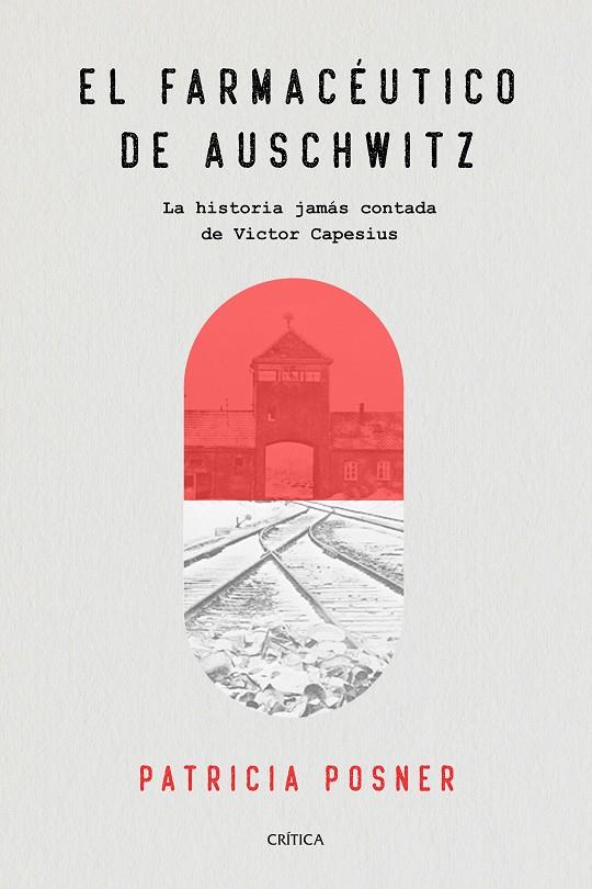 EL FARMACÉUTICO DE AUSCHWITZ | 9788491991588 | POSNER, PATRICIA | Galatea Llibres | Librería online de Reus, Tarragona | Comprar libros en catalán y castellano online