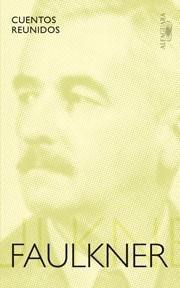 CUENTOS COMPLETOS (FAULKNER) | 9788420423579 | FAULKNER, WILLIAM | Galatea Llibres | Llibreria online de Reus, Tarragona | Comprar llibres en català i castellà online