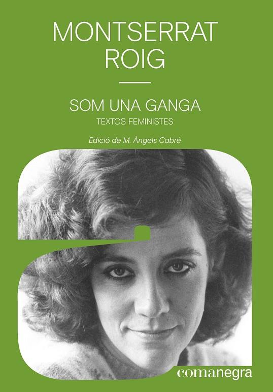 SOM UNA GANGA | 9788418022340 | ROIG, MONTSERRAT | Galatea Llibres | Librería online de Reus, Tarragona | Comprar libros en catalán y castellano online