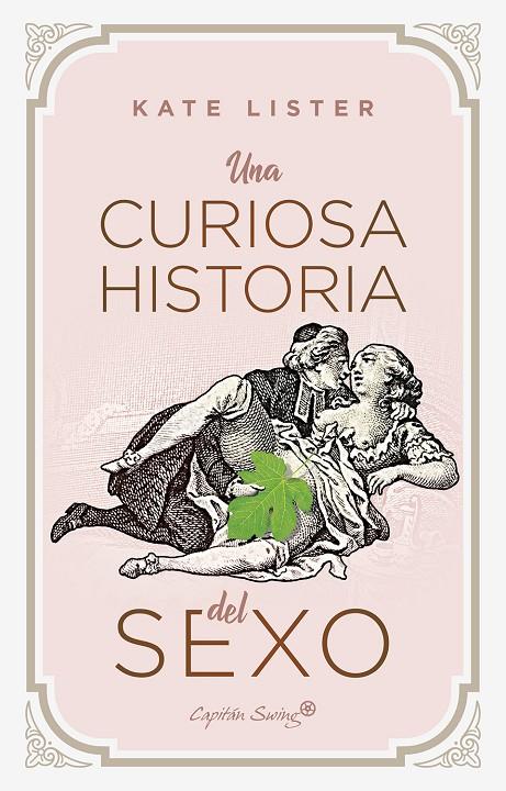 UNA CURIOSA HISTORIA DEL SEXO | 9788412458008 | LISTER, KATE | Galatea Llibres | Librería online de Reus, Tarragona | Comprar libros en catalán y castellano online