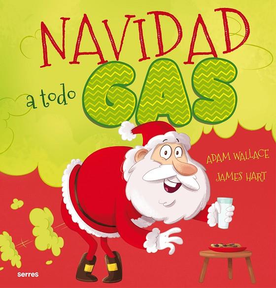 NAVIDAD A TODO GAS | 9788427224605 | WALLACE, ADAM | Galatea Llibres | Librería online de Reus, Tarragona | Comprar libros en catalán y castellano online